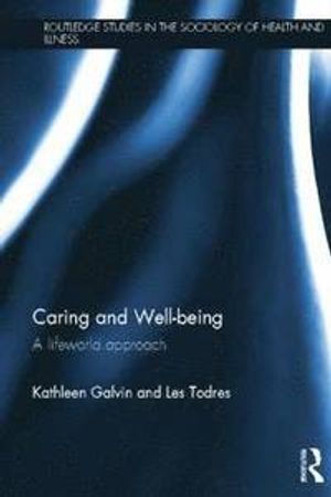 Caring and well-being : a lifeworld approach