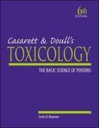 Casarett and Doull's toxicology: the basic science of poisons