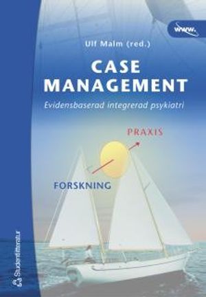 Case management - Evidensbaserad integrerad psykiatri