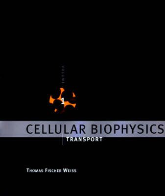 Cellular Biophysics: v. 1 Transport