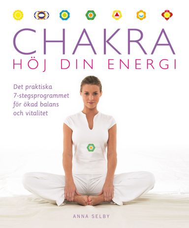 Chakra : höj din energi