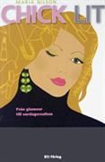 Chick lit : från glamour till vardagsrealism