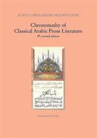 Chrestomathy of Classical Arabic Prose Literature