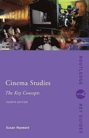 Cinema Studies: The Key Concepts