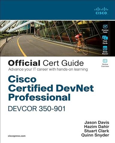 Cisco Certified DevNet Professional DEVCOR 350-901 Official Cert Guide