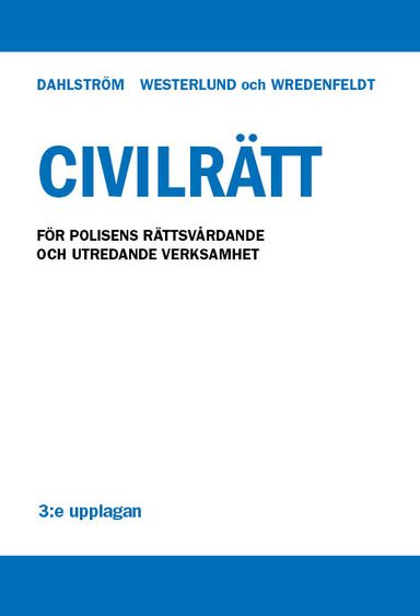 Civilrätt - För polisens rättsvårdande och utredande verksamhet