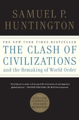 Clash Of Civilizations And The Remaking Of World Order