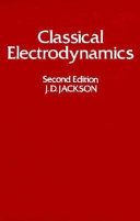 Classical Electrodynamics