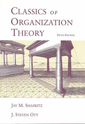 Classics Of Organization Theory