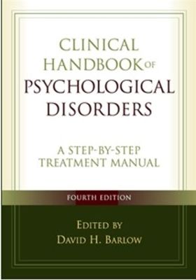 Clinical handbook of psychological disorders : a step-by-step treatment manual