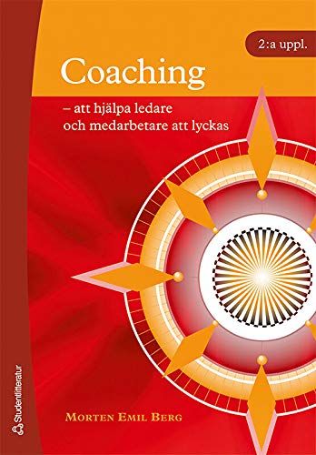 Coaching : att hjälpa ledare och medarbetare att lyckas