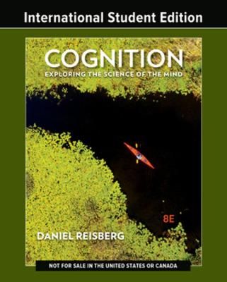 Cognition : exploring the science of the mind