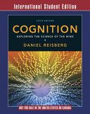 Cognition exploring the science of the mind