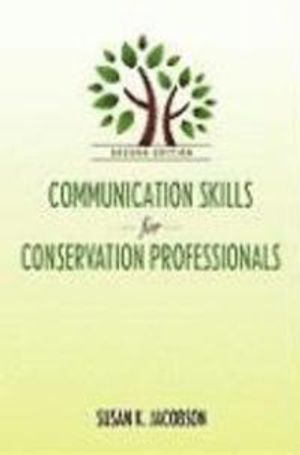 Communication Skills for Conservation Professionals