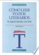 CÓMO LEER TEXTOS LITERARIOS