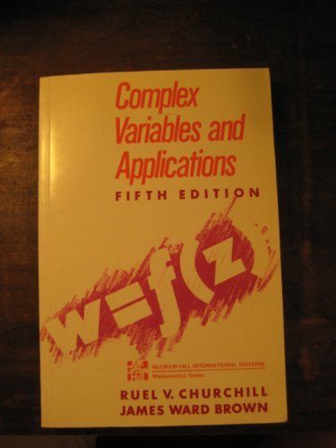 Complex Variables and ApplicationsChurchill-Brown seriesMcGraw-Hill international editions. mathematics seriesMcGraw-Hill mathematics series