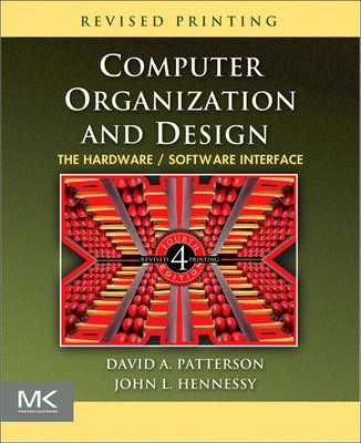 Computer Organization and Design: The Hardware/Software Interface Revised 4th Edition Book/CD Package