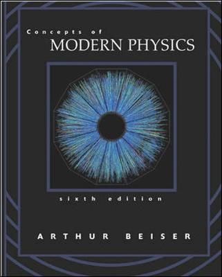 Concepts of Modern Physics