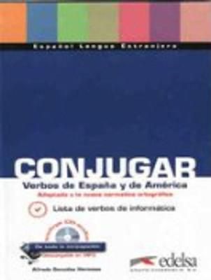 CONJUGAR. Verbos de Espana y de America