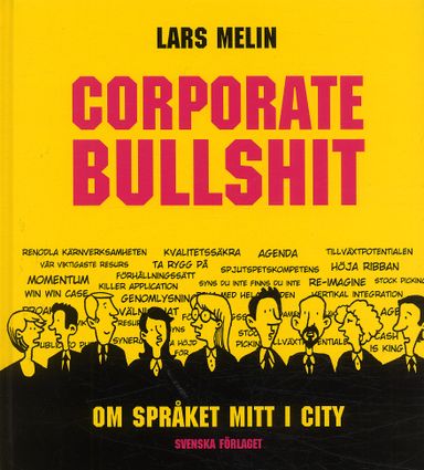 Corporate Bullshit : Om språket mitt i city