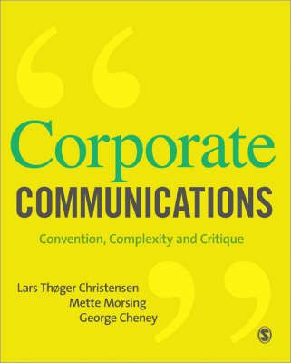 Corporate communications : convention, complexity, and critique