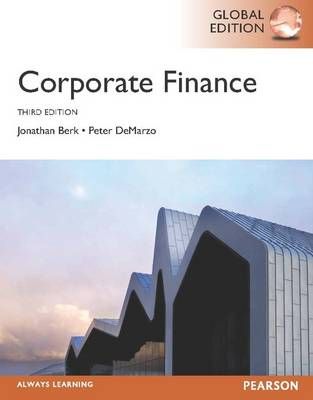 Corporate Finance, plus MyFinanceLab with Pearson eText, Global Edition