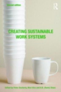 Creating Sustainable Work Systems (2nd edn)
                E-bok