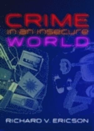 Crime in an Insecure World