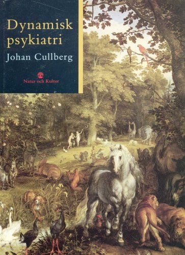 Cullberg, J/Dynamisk psykiatri