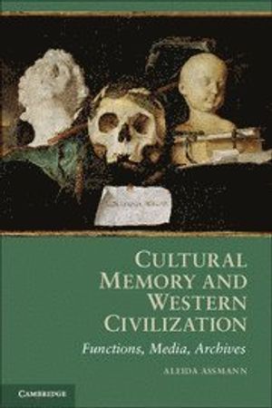 Cultural Memory and Western Civilization