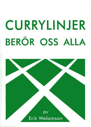 Currylinjer berör oss alla