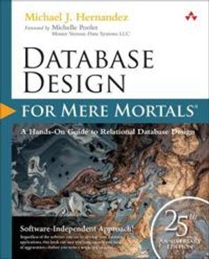 Database Design for Mere Mortals