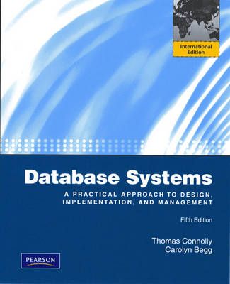 Database systems : a practical approach to design, implementation, and management