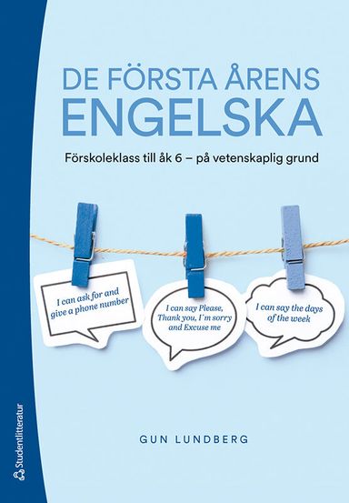 De första årens engelska : förskoleklass till åk 6 - på vetenskaplig grund