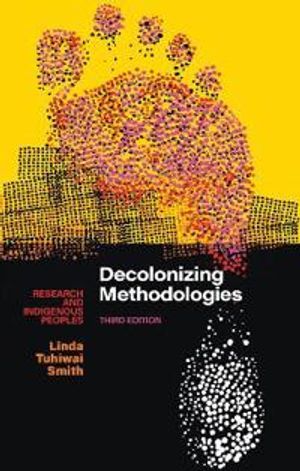 Decolonizing Methodologies