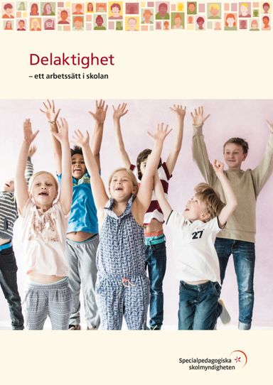 Delaktighet : ett arbetssätt i skolan