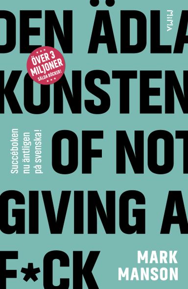 Den ädla konsten of not giving a f*ck