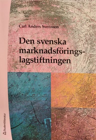 Den svenska marknadsföringslagstiftningen