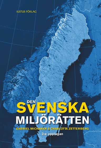 Den svenska miljörätten