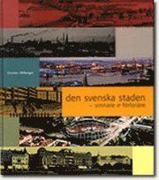 Den svenska staden: vinnare & förlorare