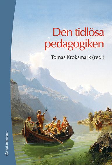 Den tidlösa pedagogiken