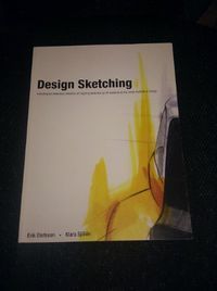 Design sketching : [including an extensive collection of inspiring sketches by 24 students at the Umeå Institute of Design]