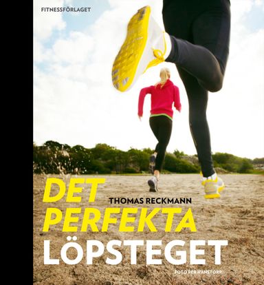 Det perfekta löpsteget