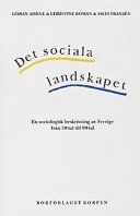 Det sociala landskapet : en sociologisk beskrivning av Sverige från 50-tal