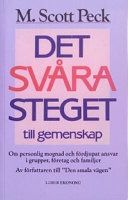 Det svåra steget - till gemenskap