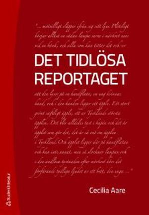 Det tidlösa reportaget