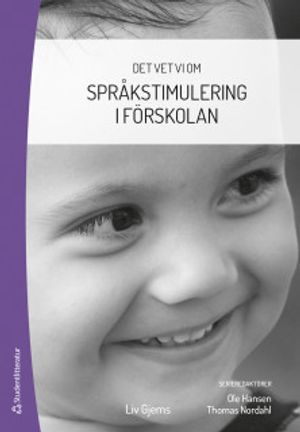 Det vet vi om : språkstimulering i förskolan