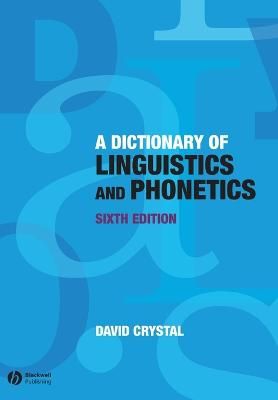 Dictionary of Linguistics and Phonetics