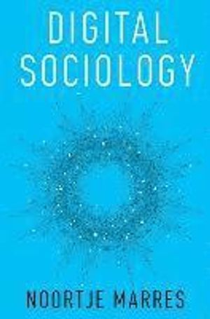 Digital Sociology: The Reinvention of Social Research