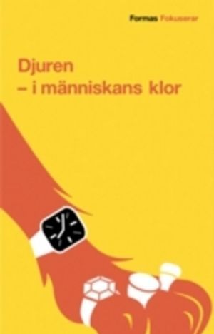 Djuren : i människans klor